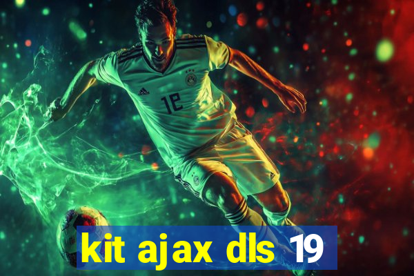 kit ajax dls 19